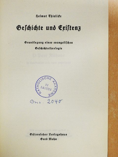 Helmut Thielicke - Geschichte und Existenz (gótbetűs) [antikvár]
