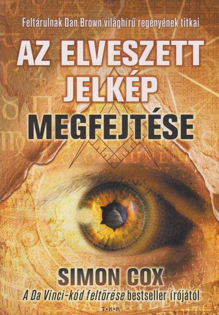 Simon Cox - Az elveszett jelkép megfejtése [antikvár]
