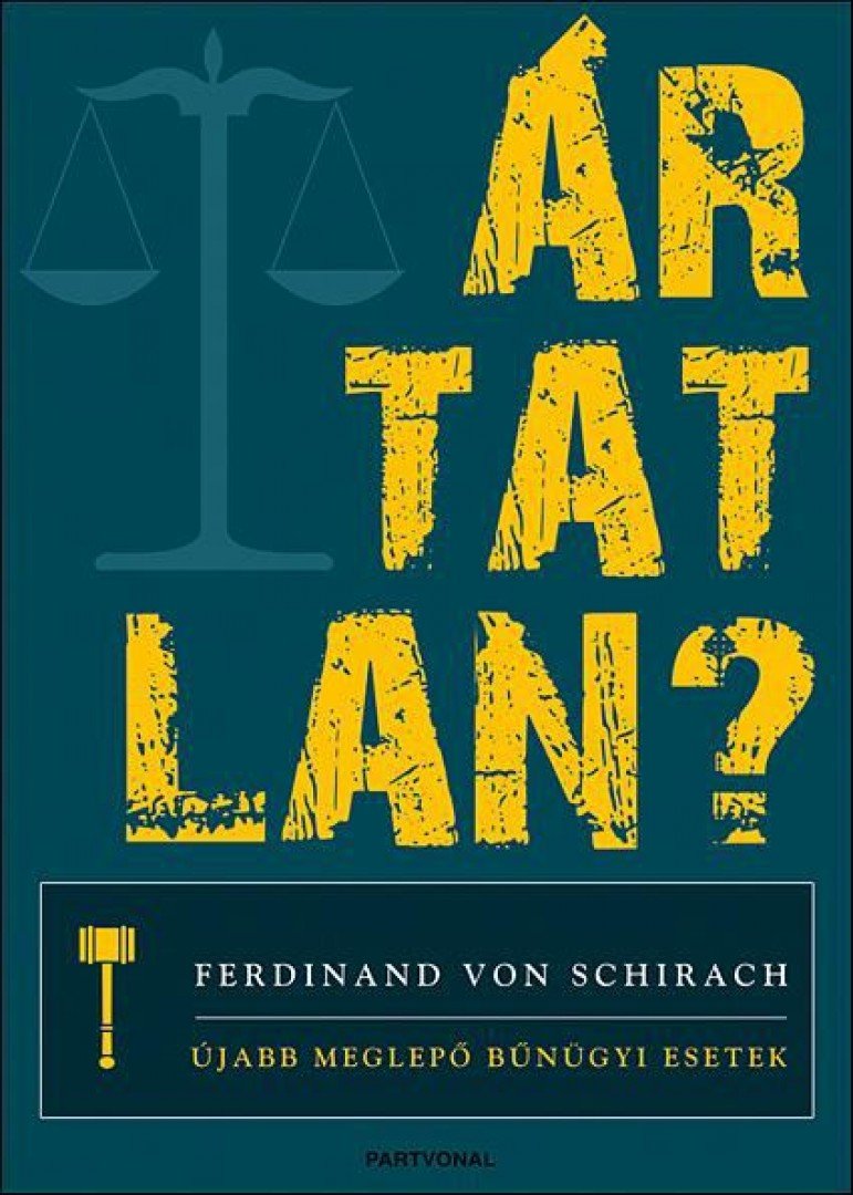 Ferdinand von Schirach - Ártatlan? [antikvár]