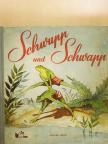 Lajos Ihász - Schwupp und Schwapp [antikvár]