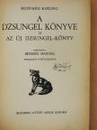 Rudyard Kipling - A dzsungel könyve és az új dzsungel-könyv [antikvár]