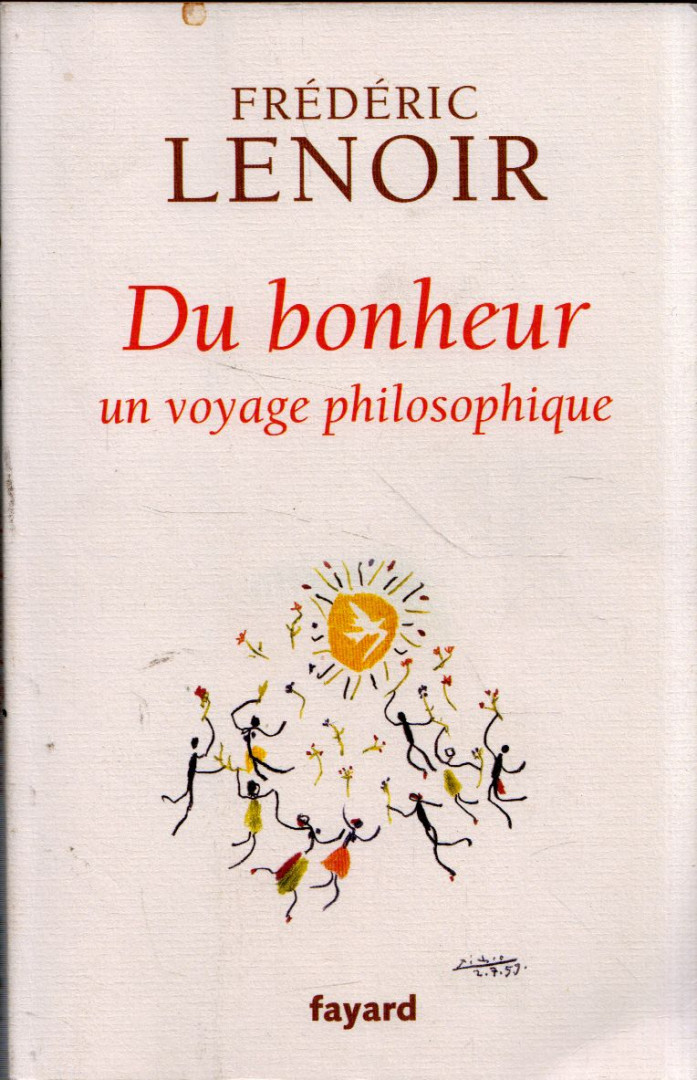 Frédéric Lenoir - Du bonheur [antikvár]
