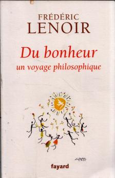Frédéric Lenoir - Du bonheur [antikvár]