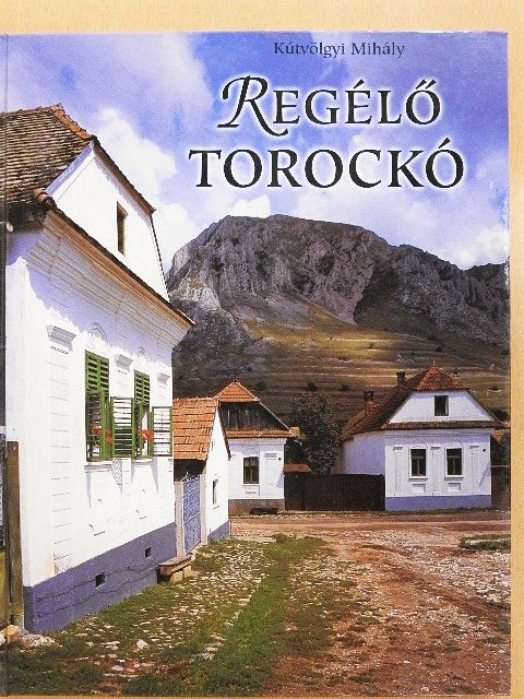 Balogh Szabolcs - Regélő Torockó [antikvár]