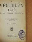 Hajós Szaniszló - A végtelen felé [antikvár]