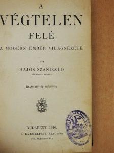 Hajós Szaniszló - A végtelen felé [antikvár]