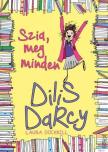 Laura Dockrill - Dilis Darcy - Szia, meg minden [antikvár]