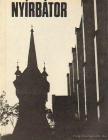 Entz Géza, Szalontai Barnabás - Nyírbátor [antikvár]