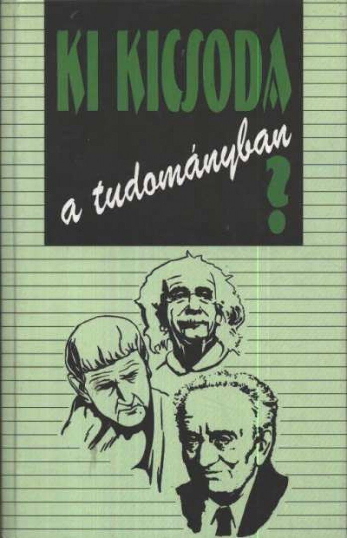 Lengyel Zsuzsa - Ki kicsoda a tudományban? [antikvár]