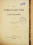Nagy Iván - Egy főbenjáró per a XVII. századból/Jelentés a gyulafehárvári káptalan levéltárban tett kutatásokról/A szörény vármegyei hajdani oláh kerületek [antikvár]