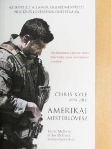 Chris Kyle - Amerikai mesterlövész [antikvár]