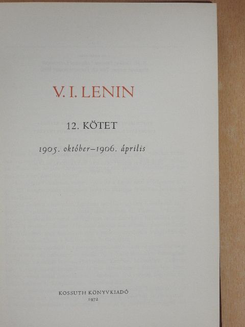Vlagyimir Iljics Lenin - V. I. Lenin összes művei 12. [antikvár]