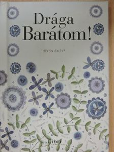 Helen Exley - Drága Barátom! [antikvár]