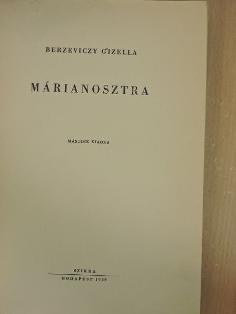 Berzeviczy Gizella - Márianosztra [antikvár]