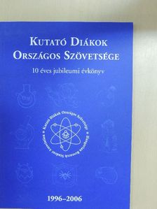 Kutató Diákok Országos Szövetsége 10 éves jubileumi évkönyv [antikvár]