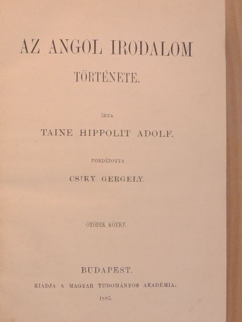 Taine Hippolit Adolf - Az angol irodalom története V. [antikvár]