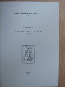 Forgó Géza - Délvidéki Független Hírlap [antikvár]