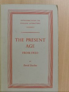 David Daiches - The Present Age [antikvár]