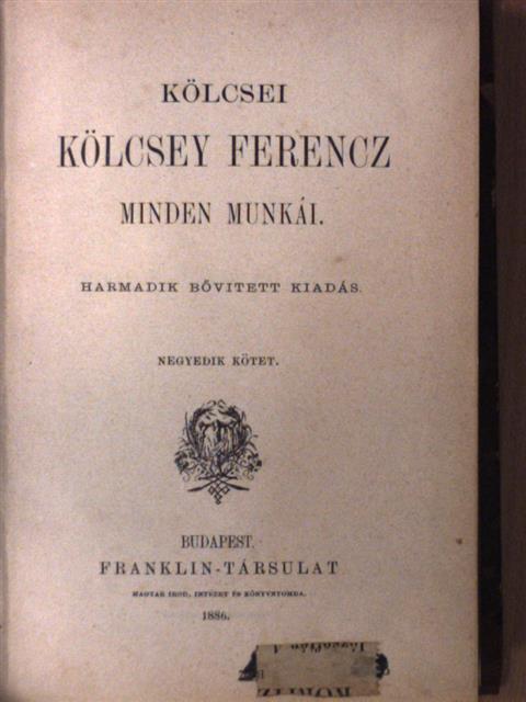Kölcsei Kölcsey Ferencz - Kölcsei Kölcsey Ferencz minden munkái 4-5. [antikvár]