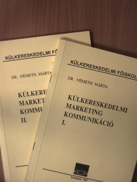Dr. Németh Márta - Külkereskedelmi marketingkommunikáció I-II. [antikvár]