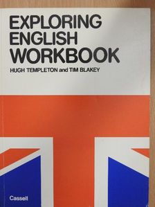 Hugh Templeton - Exploring English - Workbook [antikvár]