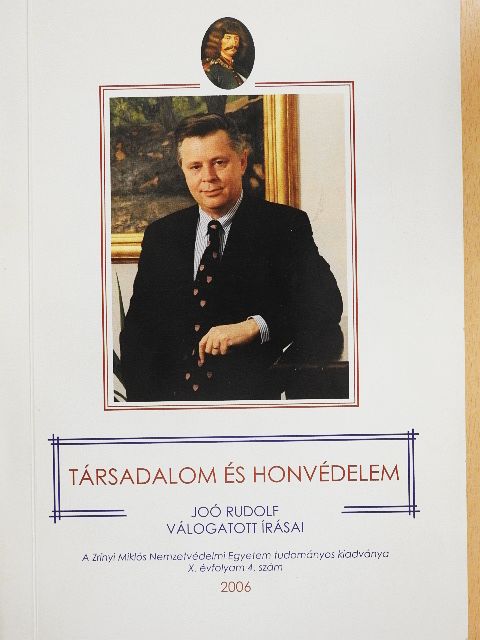 Arday Lajos - Társadalom és honvédelem 2006/4. Különszám [antikvár]