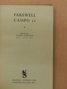 James Hargest - Farewell Campo 12 [antikvár]
