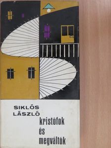 Siklós László - Kristófok és megváltók (dedikált példány) [antikvár]