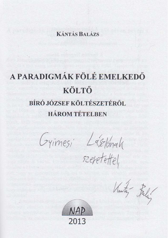 Kántás Balázs - A paradigmák fölé emelkedő költő (dedikált) [antikvár]
