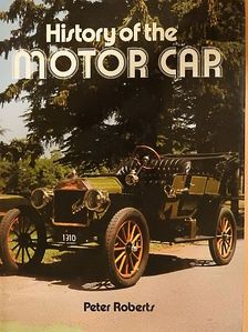 Peter Roberts - History of the Motor Car [antikvár]