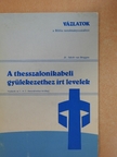 Dr. Jakob Van Bruggen - A thesszalonikabeli gyülekezethez írt levelek [antikvár]