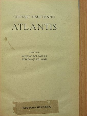 Gerhart Hauptmann - Atlantis [antikvár]