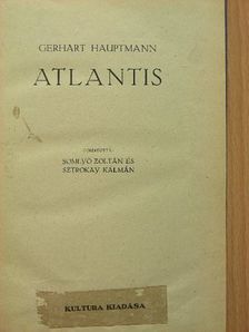 Gerhart Hauptmann - Atlantis [antikvár]
