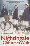 Donna Douglas - A Nightingale Christmas Wish [antikvár]