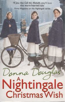 Donna Douglas - A Nightingale Christmas Wish [antikvár]