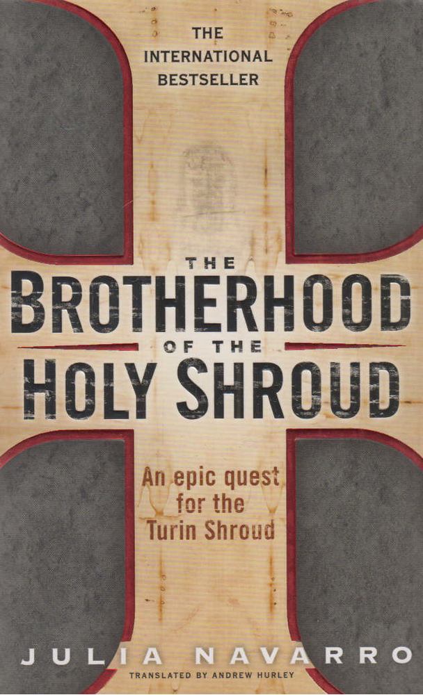 Julia Navarro - The Brotherhood of the Holy Shroud [antikvár]