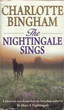 Charlotte Bingham - The Nightingale Sings [antikvár]