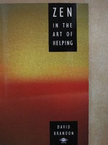 David Brandon - Zen in the Art of Helping [antikvár]