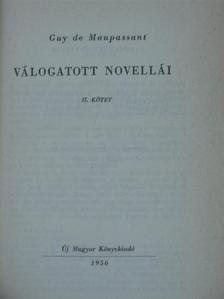 Guy de Maupassant - Maupassant válogatott novellái II. (töredék) [antikvár]