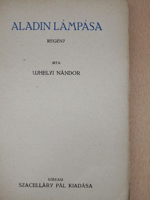 Ujhelyi Nándor - Aladin lámpása [antikvár]