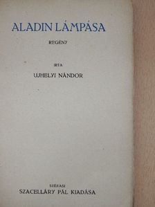 Ujhelyi Nándor - Aladin lámpása [antikvár]