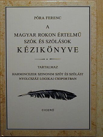 Póra Ferenc - A magyar rokon értelmű szók és szólások kézikönyve [antikvár]