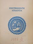 Dr. Bátyai Jenő - Kertészkedők híradója 1986. március [antikvár]