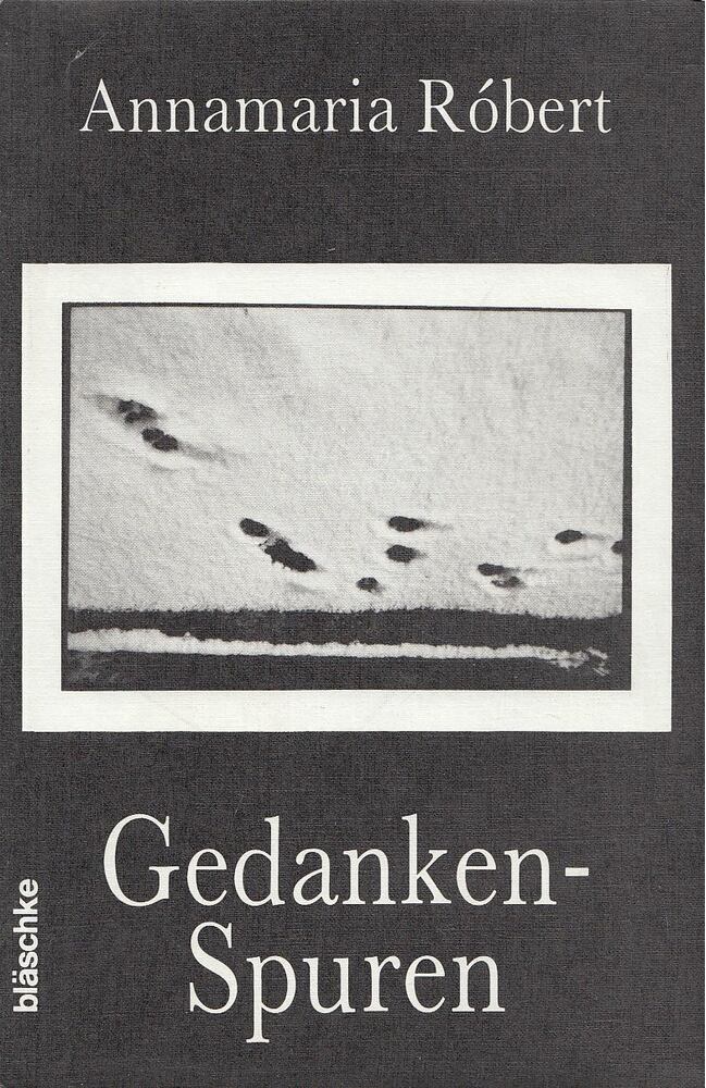 Róbert, Annamaria - Gedanken-Spuren [antikvár]