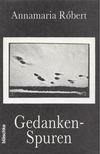 Róbert, Annamaria - Gedanken-Spuren [antikvár]
