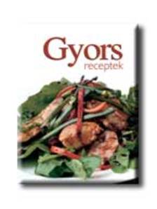 GYORS RECEPTEK