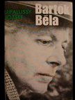 UJFALUSSY JÓZSEF - Bartók Béla [antikvár]