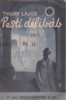 Thury Lajos - Pesti délibáb [antikvár]