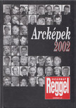 ÁRPÁSI ZOLTÁN - Arcképek 2002 [antikvár]
