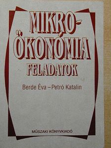 Berde Éva - Mikroökonómia feladatok [antikvár]
